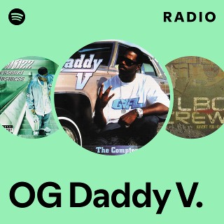 OG Daddy V. | Spotify