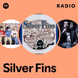 Silver Fins | Spotify