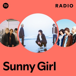 Sunny Girl | Spotify