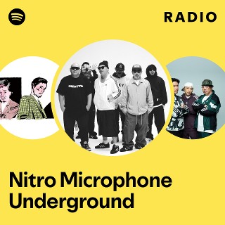 Nitro Microphone Underground | Spotify