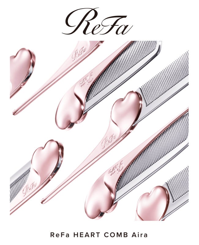 いつでもツヤめく。印象メイクコーム。「ReFa HEART COMB Aira（リファ