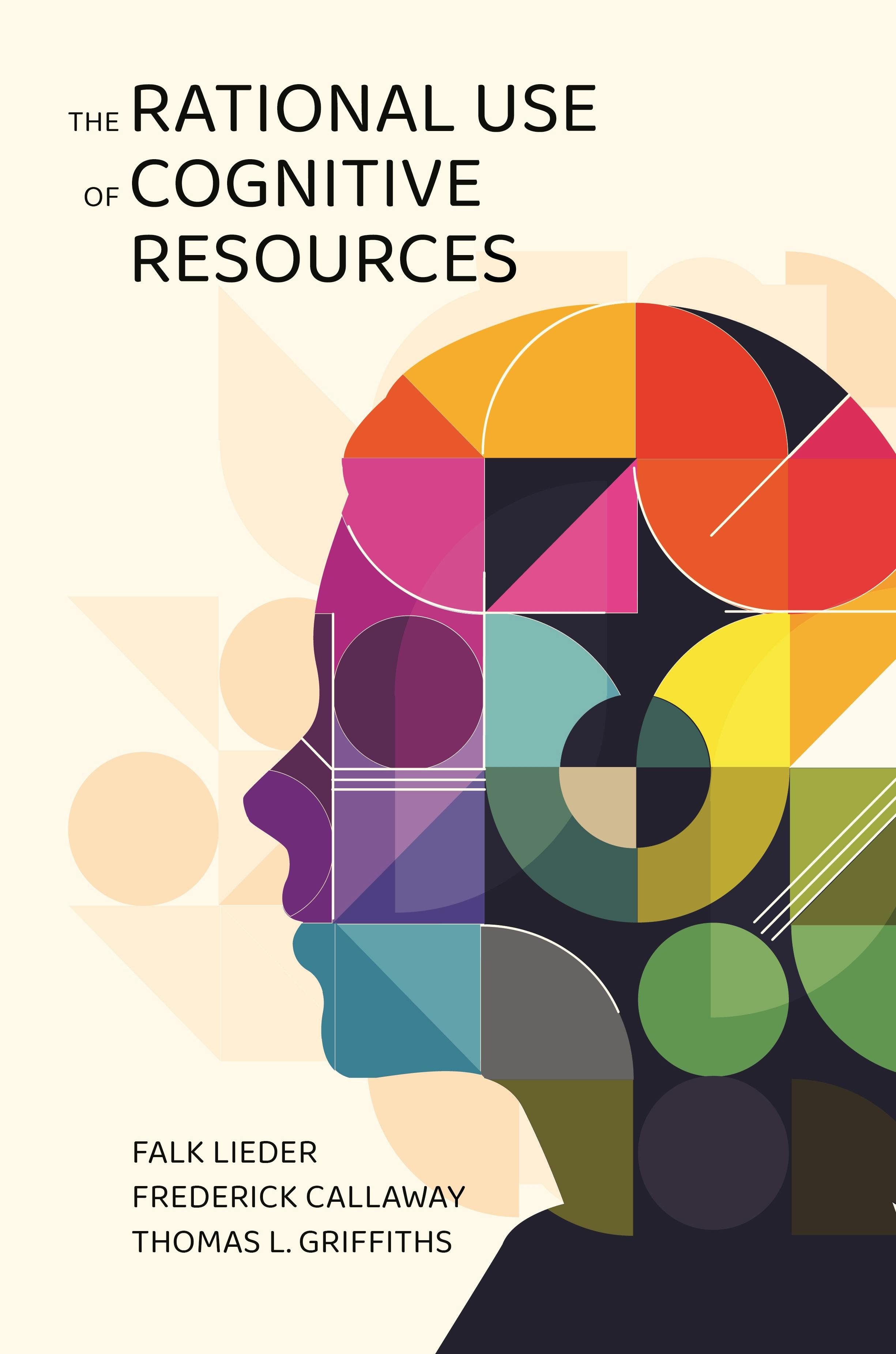 The Rational Use of Cognitive Resources | Princeton University Press