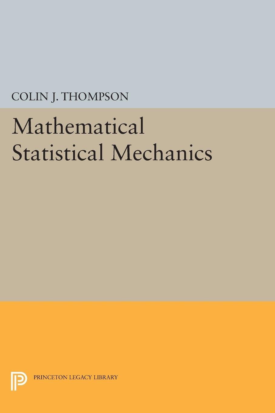 Mathematical Statistical Mechanics | Princeton University Press