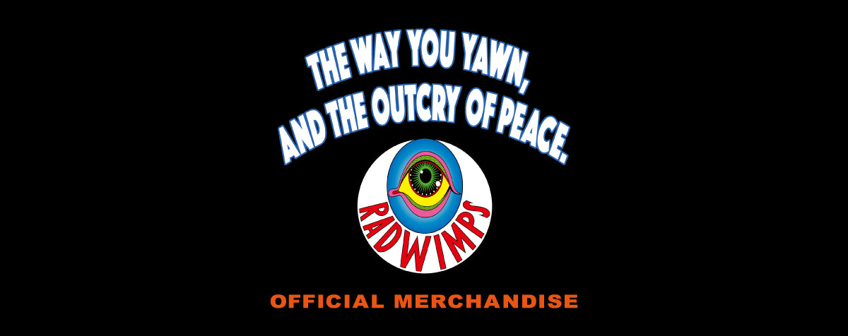 RADWIMPS SHOP – RADWIMPS ONLINE STORE