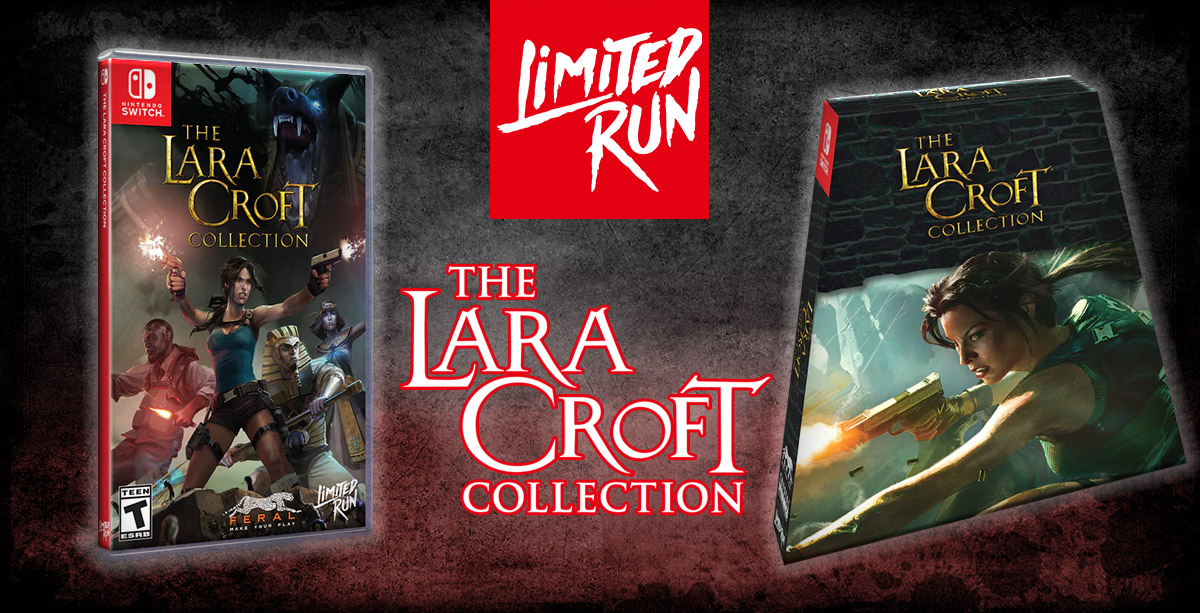 The Lara Croft Collection is Getting a Physical Release for