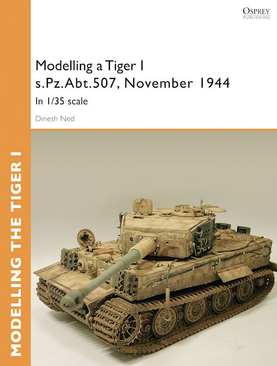 Modelling a Tiger I s.Pz.Abt.507, East Prussia, November 1944: In