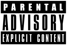 過激なラップやメタルではお馴染みの「Parental Advisory」ロゴが英国