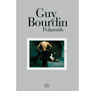 Guy Bourdin Polaroids ARTBOOK | D.A.P. 2010 Catalog Books