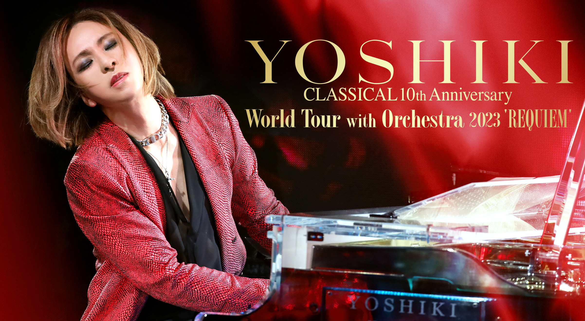 YOSHIKI CLASSICAL 2023 | YOSHIKI OFFICIAL STORE