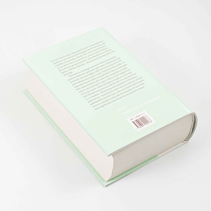 RAYMOND PETTIBON | The Books 1978-1998 - hardcover – Saint Page