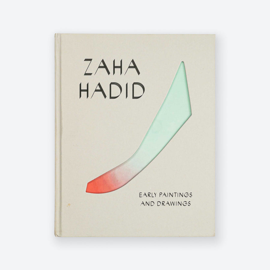 ZAHA HADID | Early Paintings and Drawings - book + poster – Saint Page