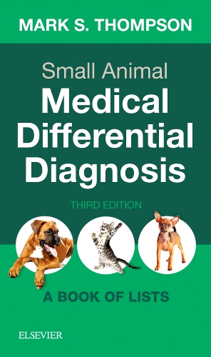 Small Animal Medical Differential Diagnosis - 3rd Edition