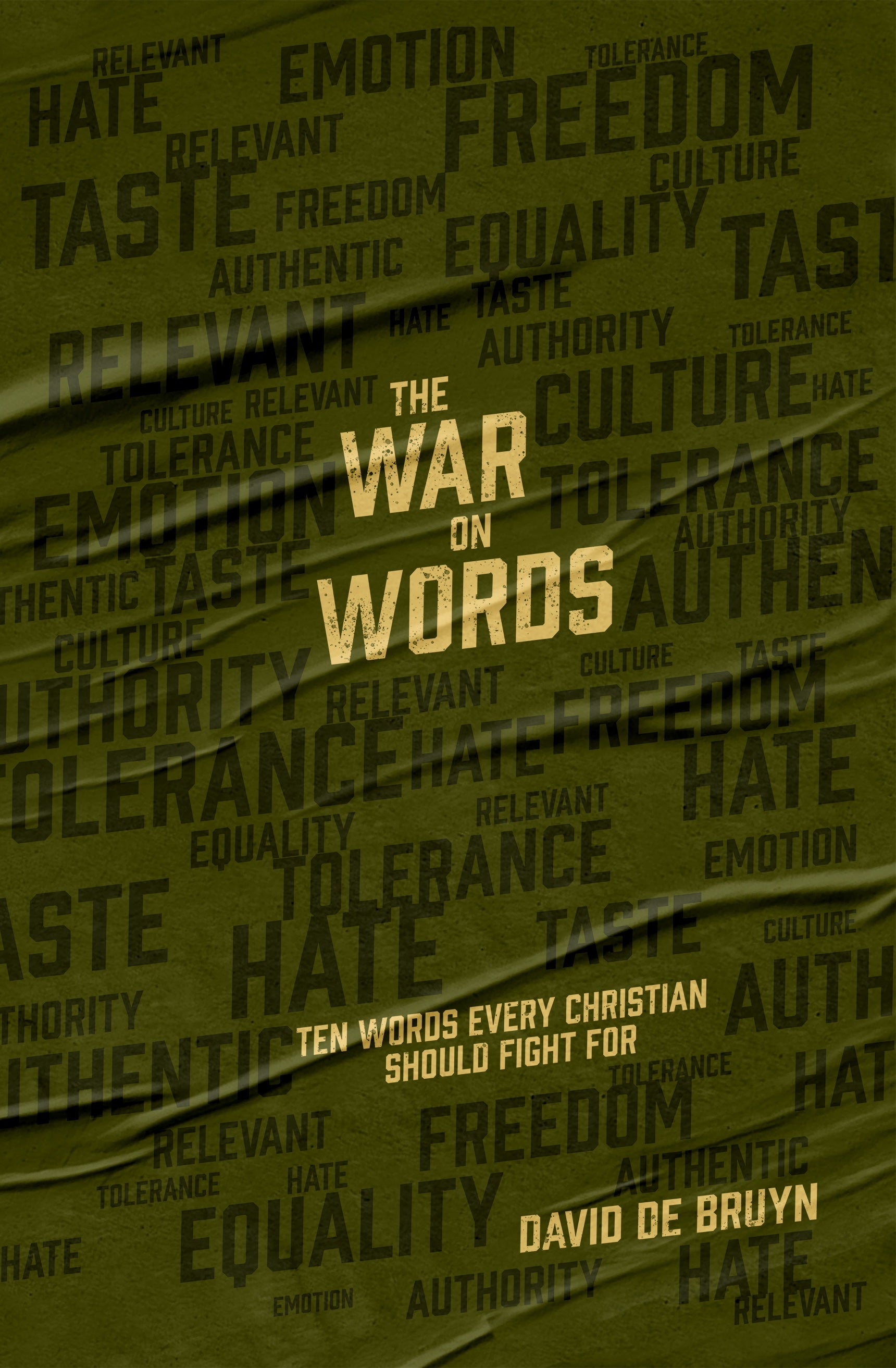 The War on Words: Ten Words Every Christian Should Fight For