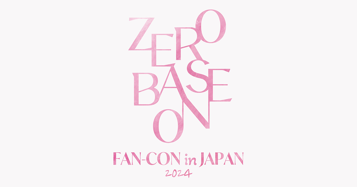 Blu-ray&DVD『2024 ZEROBASEONE FAN-CON IN JAPAN』Special Site