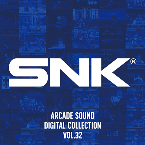 予約】SNK ARCADE SOUND DIGITAL COLLECTION Vol.32 3/25(水) リリース