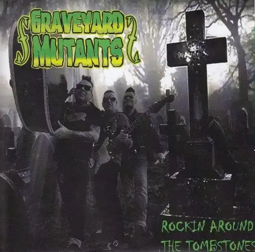 ROCKIN AROUND THE TOMBSTONES (7