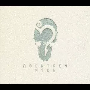 ROENTGEN / ROENTGEN/HYDE｜日本のロック｜ディスクユニオン