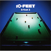 10-FEET / 6-feat 2【CD】 – UNIVERSAL MUSIC STORE