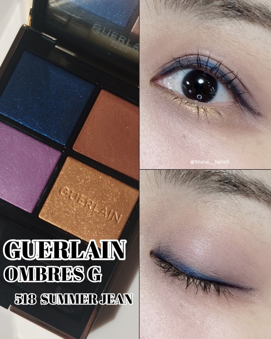 GUERLAIN オンブルジェ 518 SUMMER JEAN | ＃Hana Beauty Log