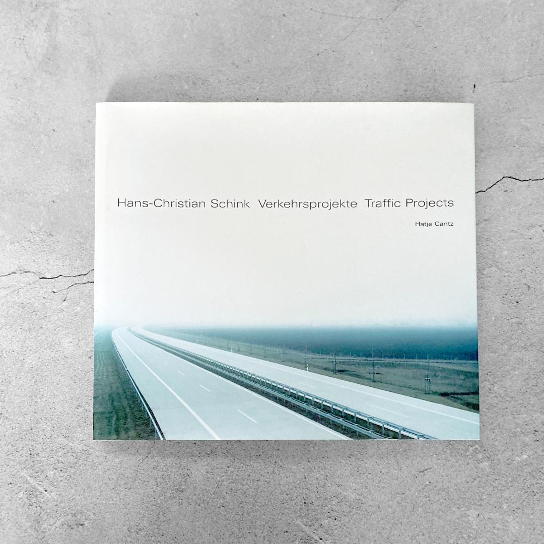 ハンス・クリスチャン・シンク 写真集 交通計画 Traffic Projects Hans-Christian Schink: Verkehrsprojekte(Traffic Projects)ハンス