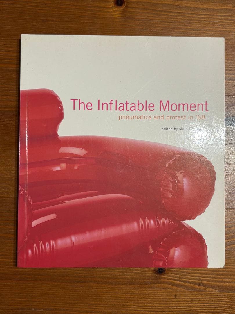 アート・デザイン・音楽 The Inflatable Moment BLOW UP II: Inflatable Contemporary Art was a Supersized