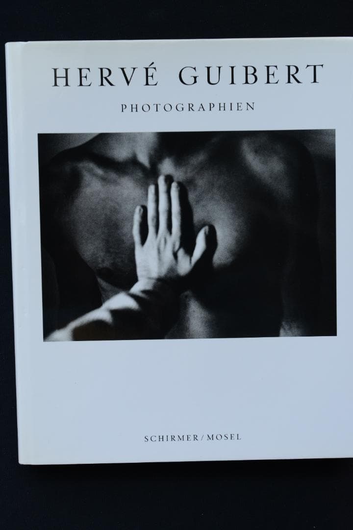 【Photographien：Herve Guibert】エルヴェ・ギベール エルヴェ・ギベール写真書物 - Herve Guibert
