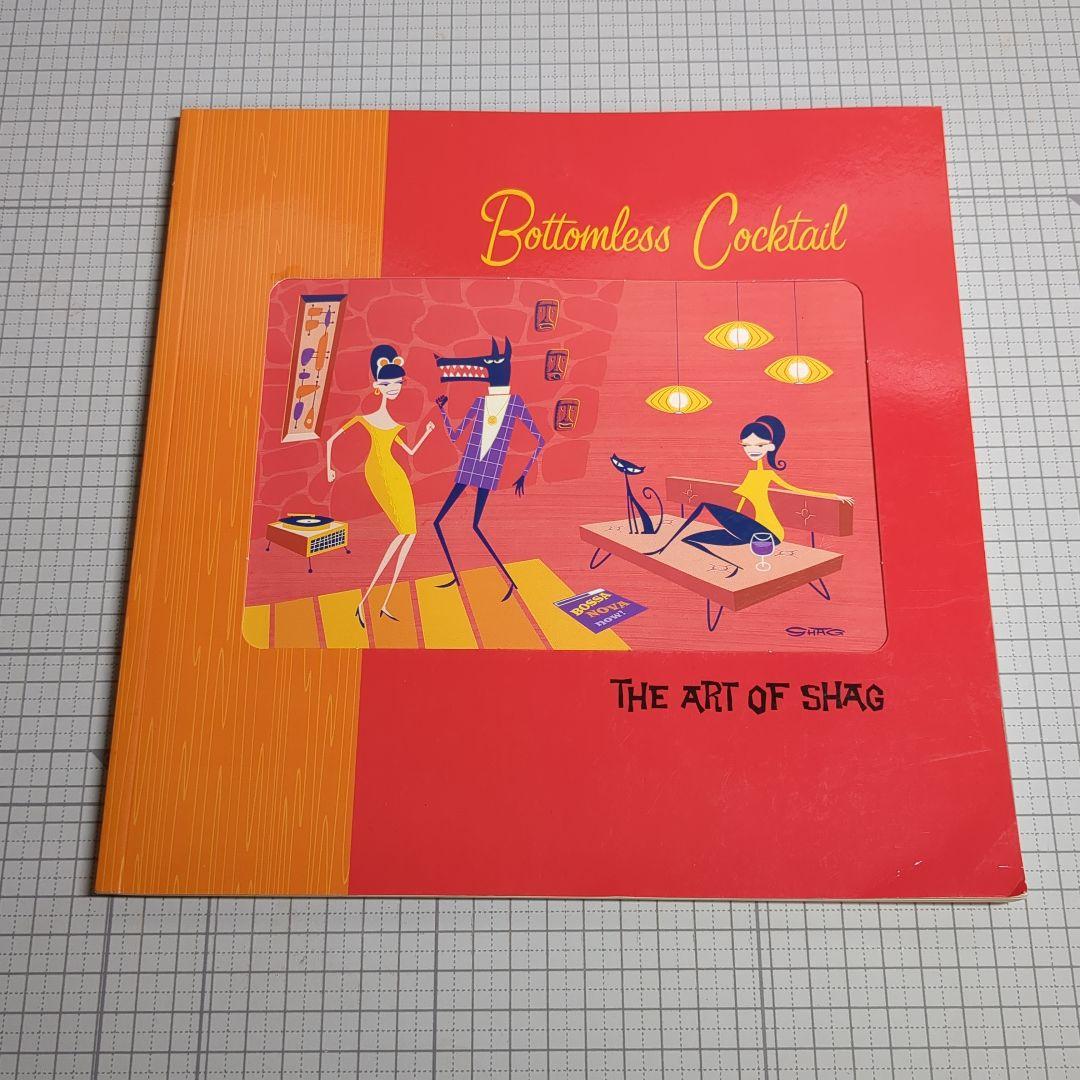 Bottomless Cocktail: The Art of Shag - メルカリ