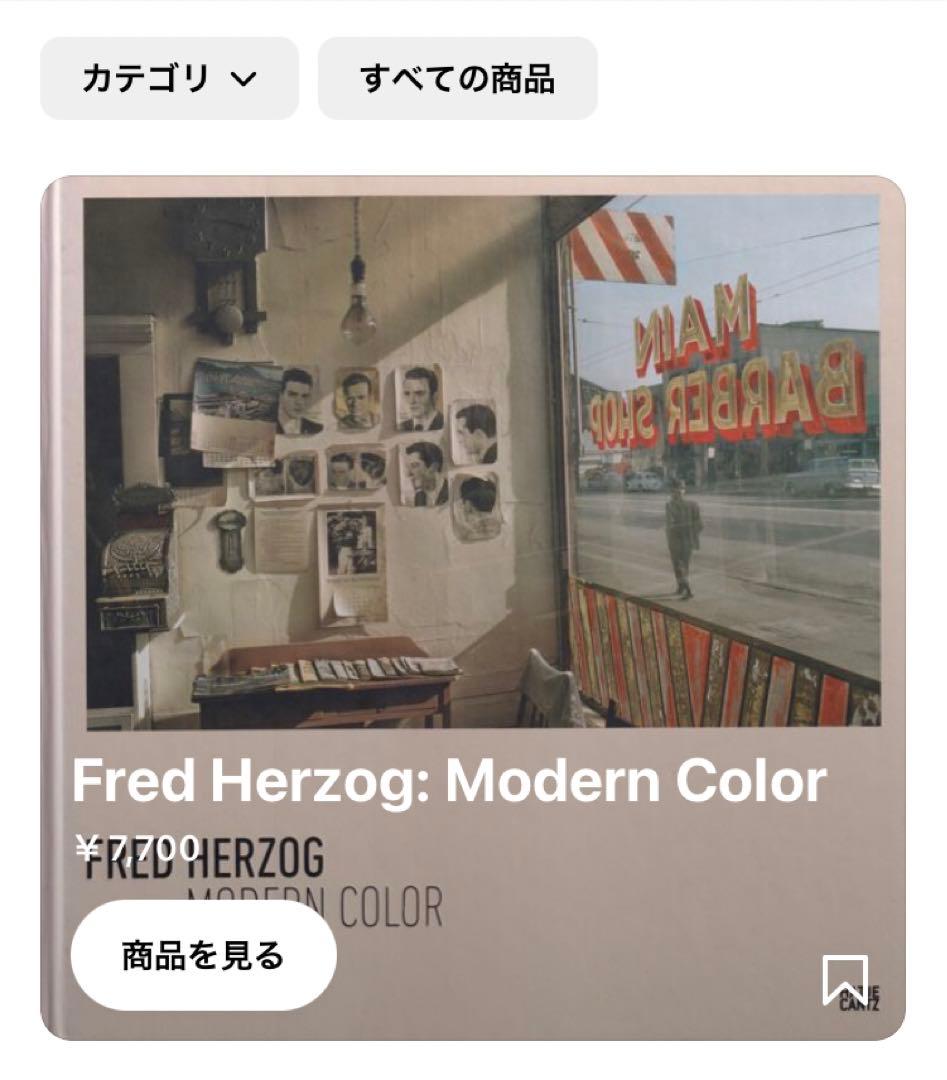 FRED HERZOG MODERN COLOR フレッド・ヘルツォーク 写真集 - メルカリ