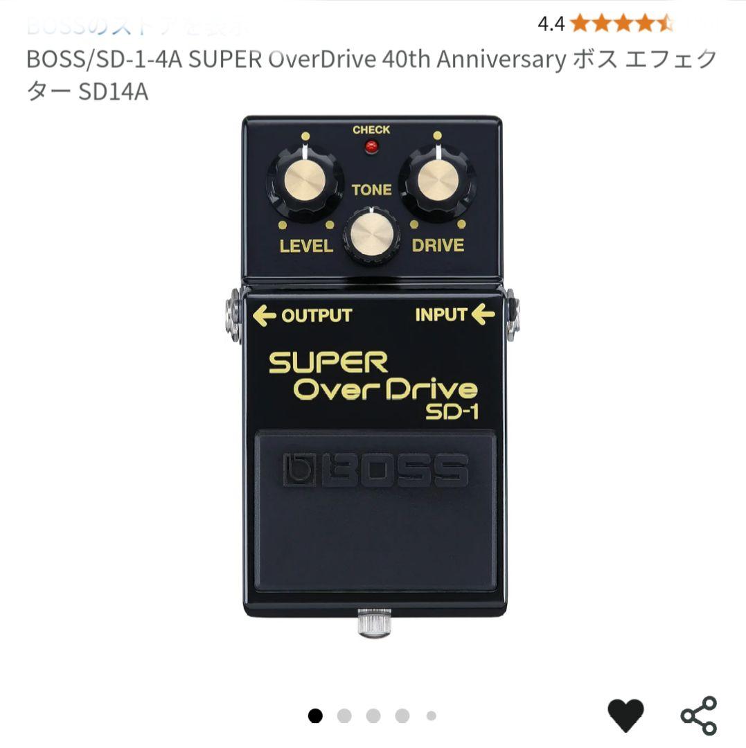 ボスBOSS SD-1 40th Anniversaryスーパーオーバードライブ BOSS - SD-1 | SUPER OverDrive