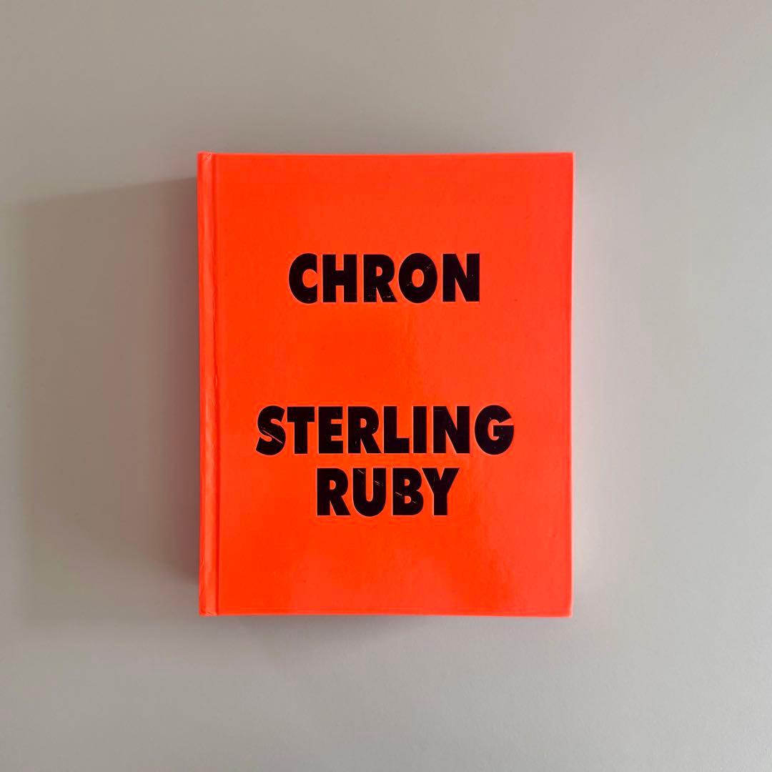アート・デザイン・音楽 STERLING RUBY CHRON Sterling Ruby | 'Chron', Special Edition of 40 (each UNIQUE), Hand