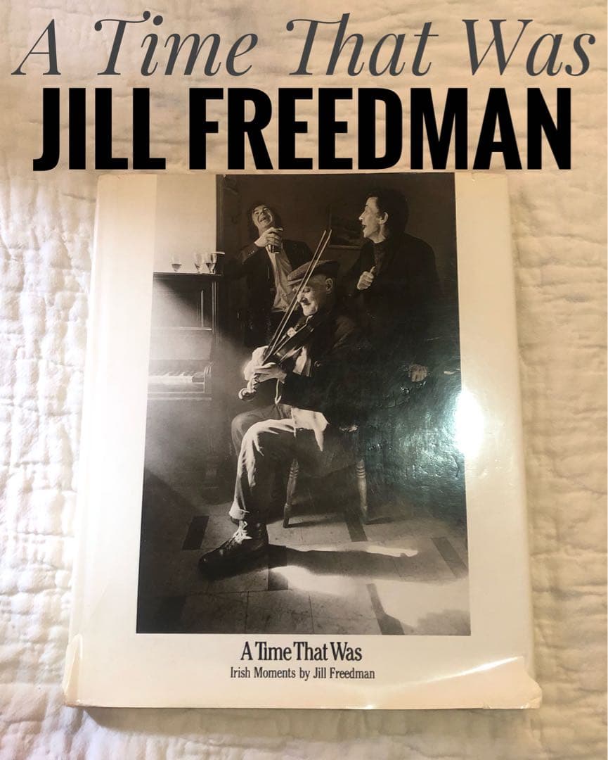 【送料込】写真集 A Time That Was / Jill Freedman Jill Freedman