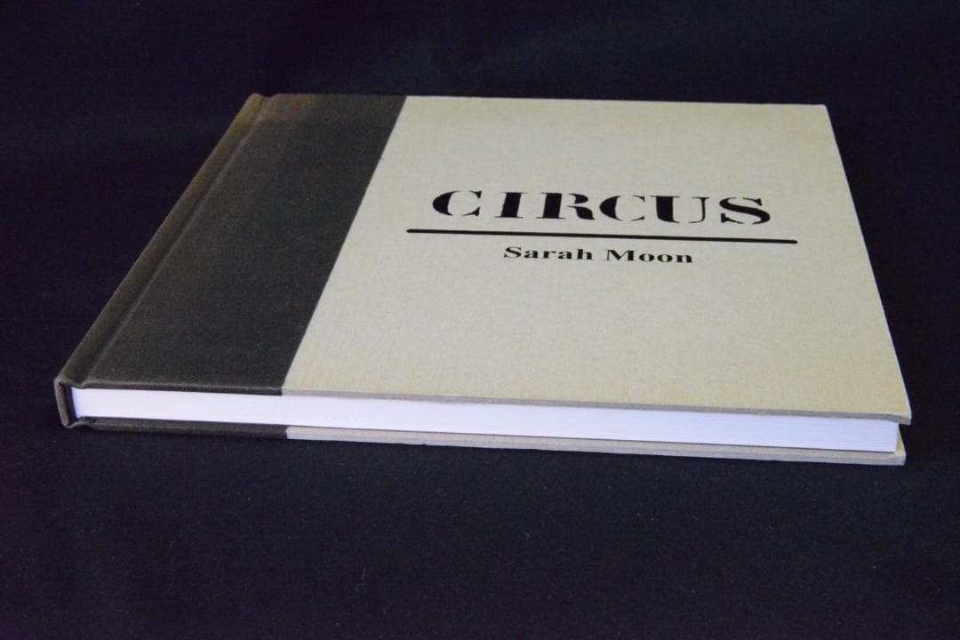 【Sarah Moon：Circus】サラ・ムーン写真集　未読品 Circus - Sarah Moon