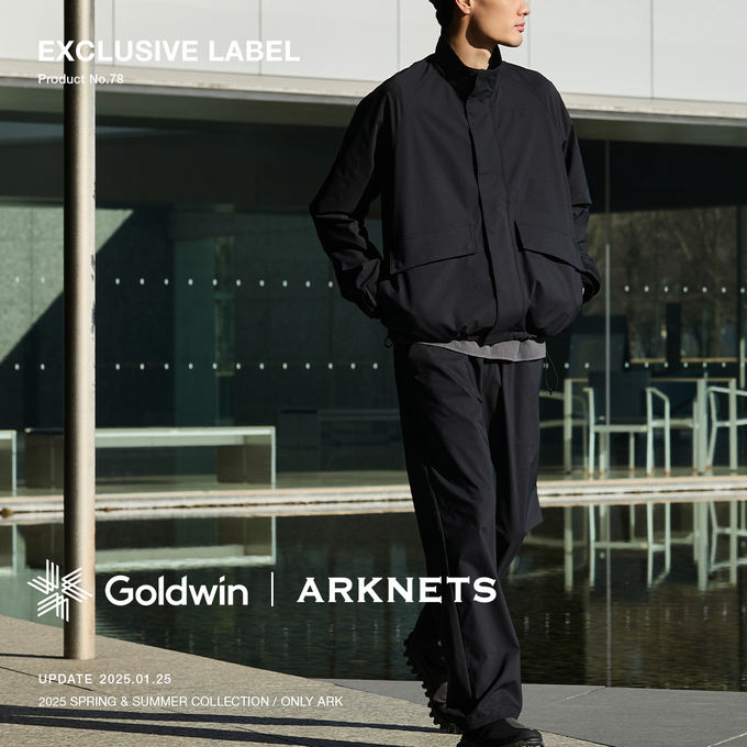 Goldwin × ARKnets】ARKnetsが再びアレンジした珠玉の別注セットアップ