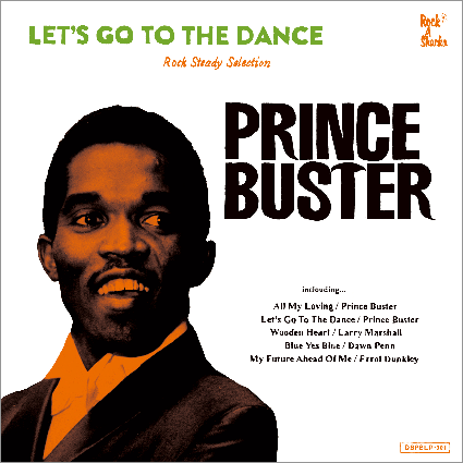 Prince Buster - Let's Go To The Dance | Rocka Shacka