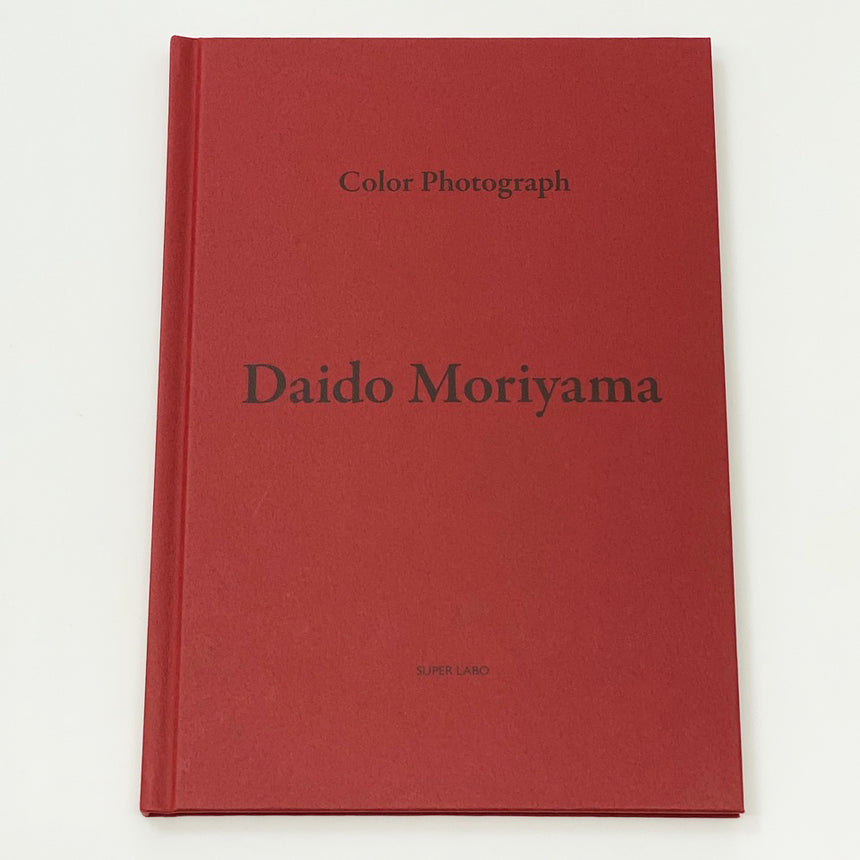 Color Photograph Daido Moriyama (森山大道) – SUPER LABO